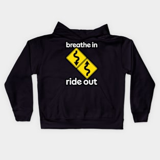 Breathe in ride out Kids Hoodie